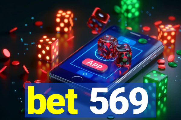 bet 569