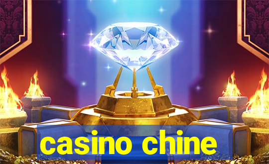 casino chine