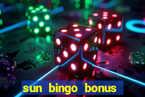 sun bingo bonus codes for existing customers 2020