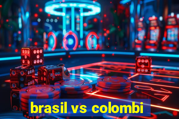 brasil vs colombi