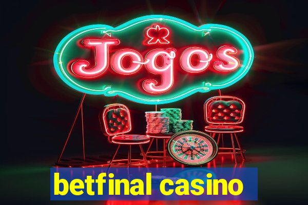 betfinal casino