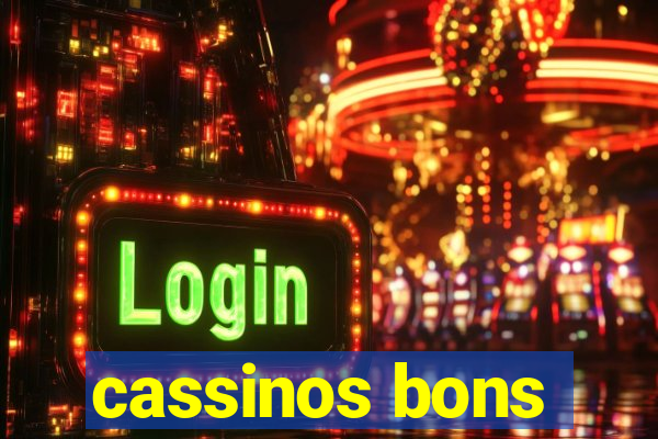 cassinos bons