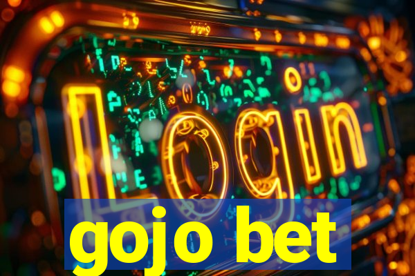 gojo bet