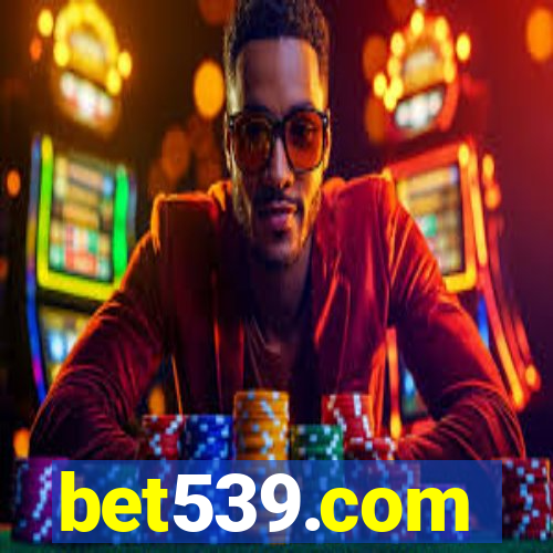 bet539.com