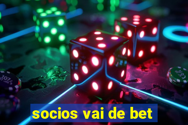 socios vai de bet