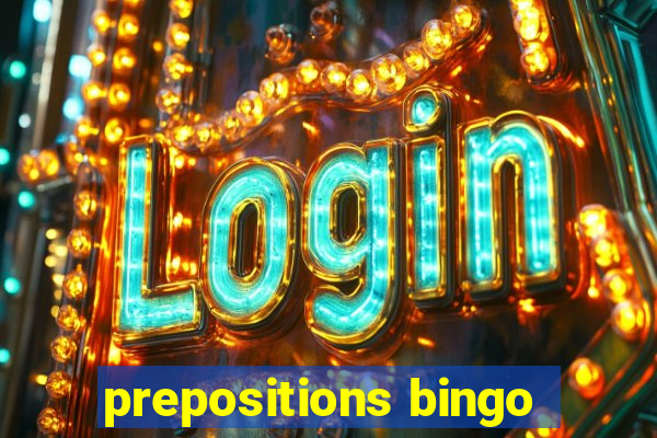 prepositions bingo