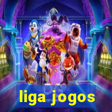 liga jogos