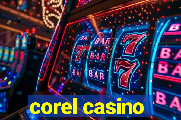 corel casino