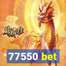 77550 bet