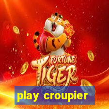 play croupier