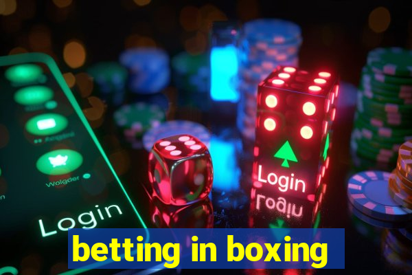 betting in boxing