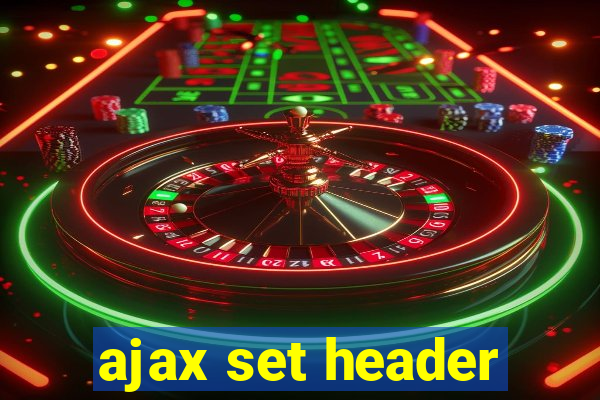 ajax set header