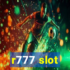 r777 slot