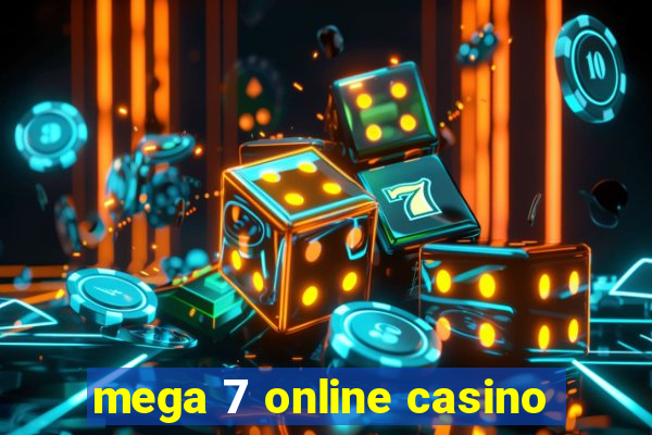 mega 7 online casino