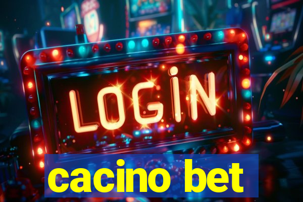 cacino bet