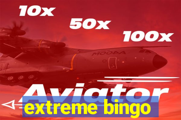 extreme bingo