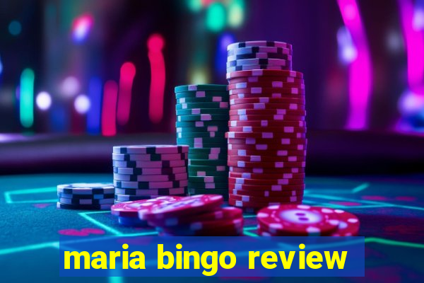 maria bingo review