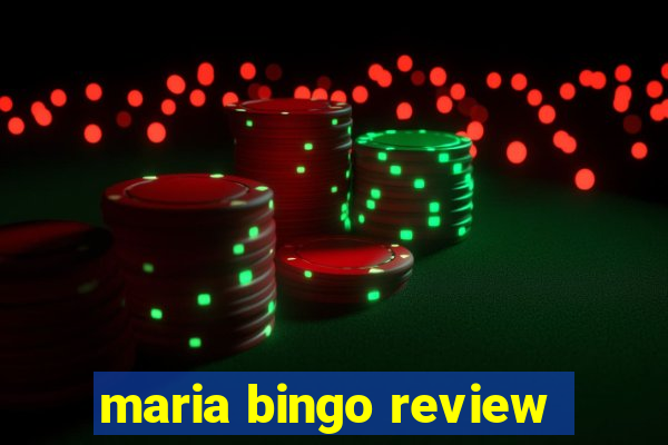 maria bingo review