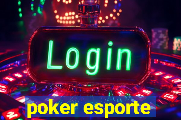 poker esporte