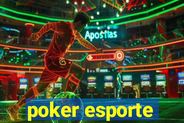 poker esporte