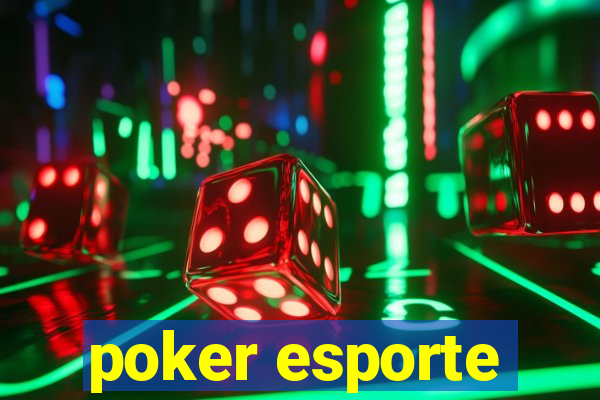 poker esporte