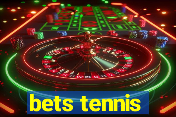 bets tennis