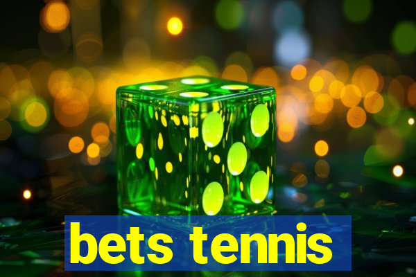 bets tennis