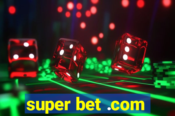 super bet .com