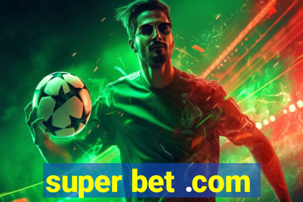 super bet .com