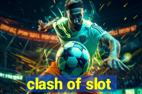 clash of slot