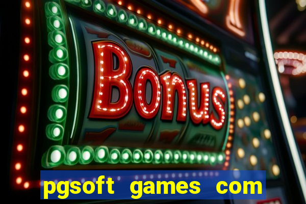 pgsoft games com fortune tiger