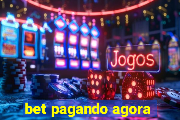 bet pagando agora