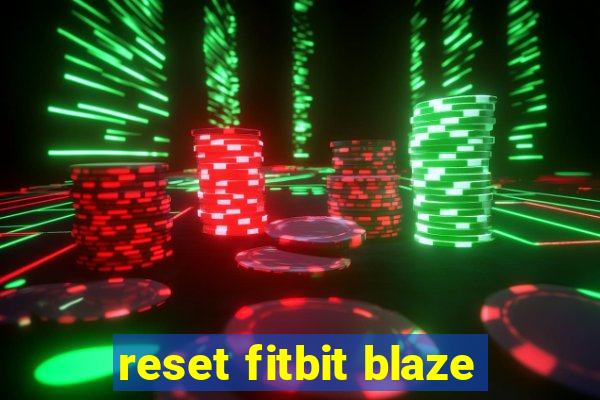 reset fitbit blaze