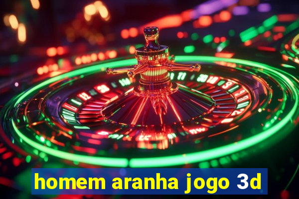 homem aranha jogo 3d