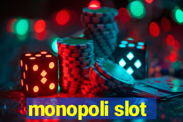 monopoli slot