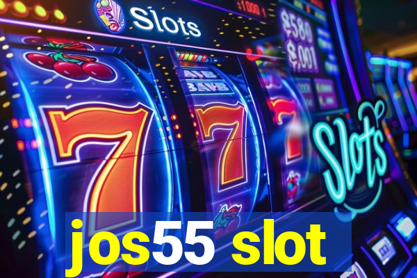 jos55 slot