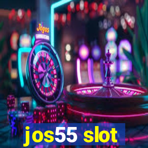 jos55 slot