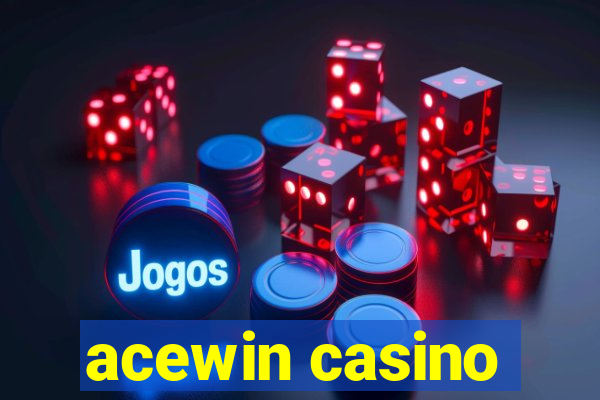 acewin casino