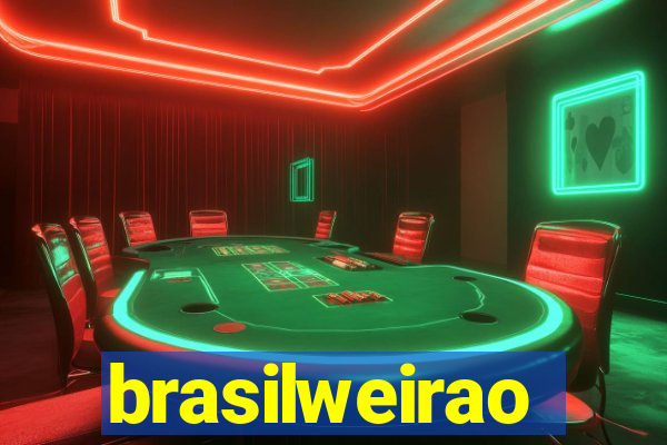 brasilweirao