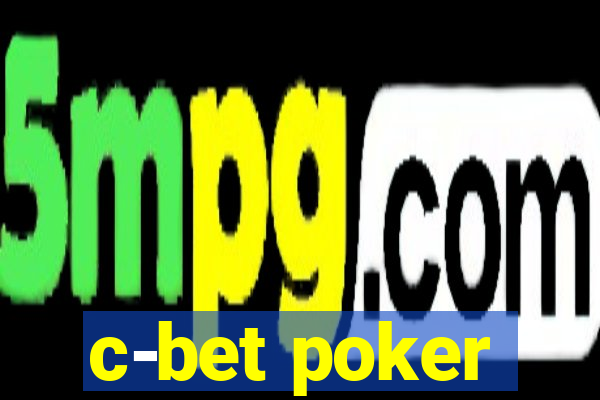 c-bet poker