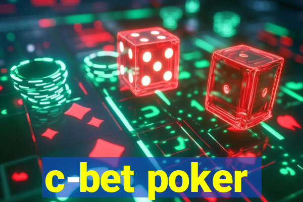 c-bet poker