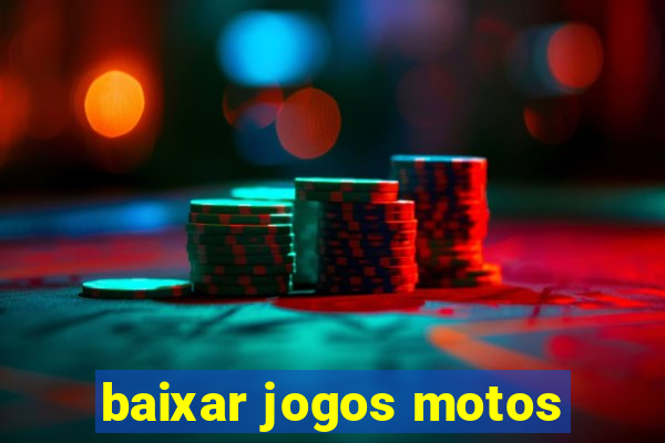 baixar jogos motos