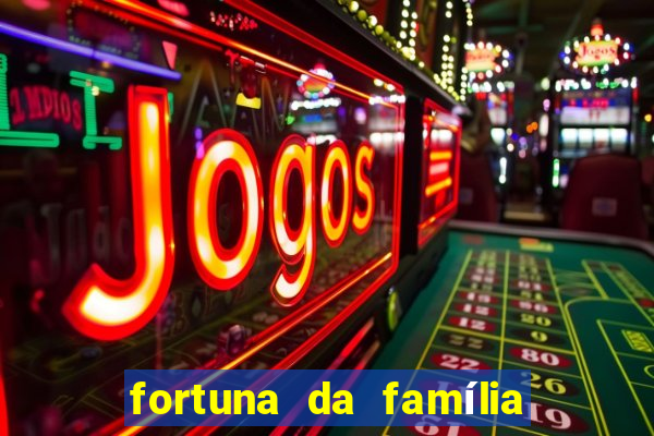 fortuna da família real brasileira