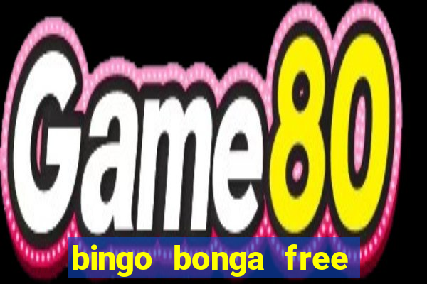 bingo bonga free spins no deposit