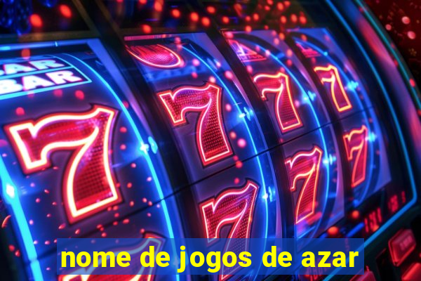 nome de jogos de azar