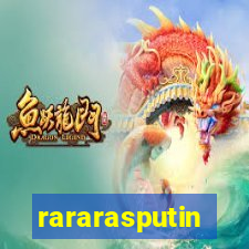 rararasputin