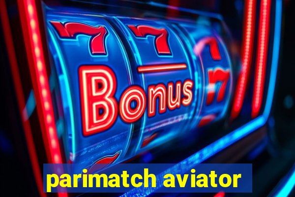 parimatch aviator