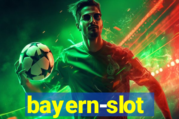 bayern-slot