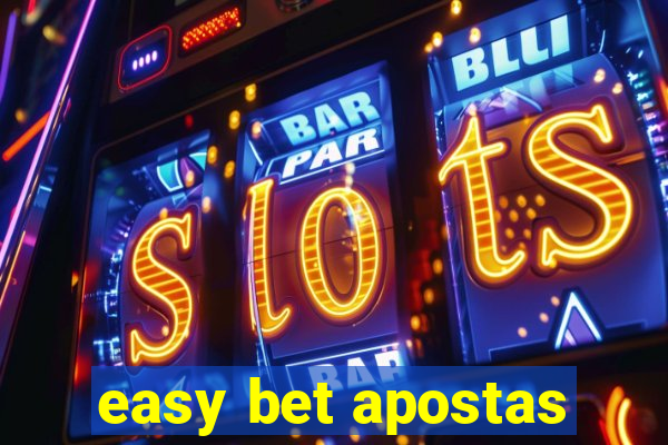 easy bet apostas