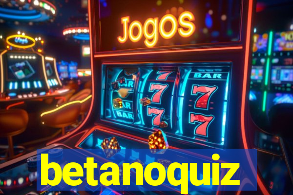 betanoquiz